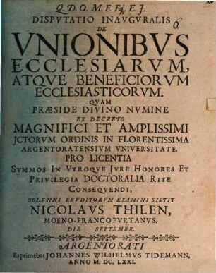 Disputatio Inauguralis De Unionibus Ecclesiarum, Atque Beneficiorum Ecclesiasticorum