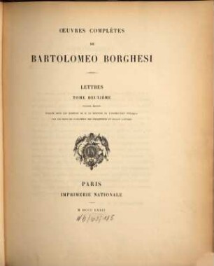 Oeuvres complètes de Bartolomeo Borghesi : publiées par les ordres & aux frais de S. M. l'empereur Napoléon. 7