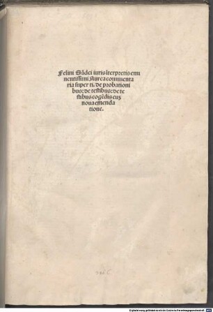 Opera : mit Privileg. [1-12], [3]. Lectura super titulo 'De probationibus, De testibus et attestationibus, De testibus cogendis vel non' (Lib. Extra 2,19-21) : mit Tabula