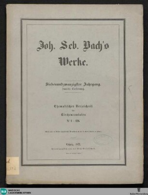 27,2 : Joh. Seb. Bach's Kirchencantaten: Thematisches Verzeichniß der Kirchencantaten No. 1–120
