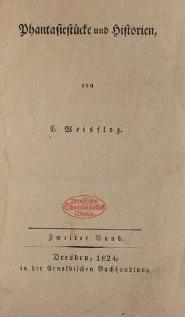 Bd. 2: Phantasiestücke und Historien