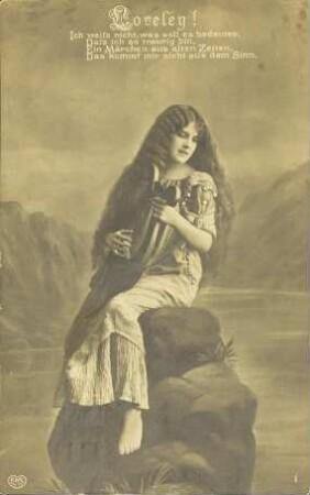 Loreley! - Ich weiss nicht, was soll es bedeuten [...]