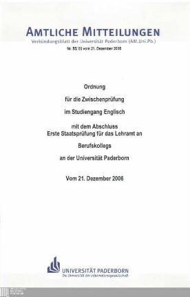 Ordnung für die Zwischenprüfung im Studiengang Englisch mit dem Abschluss Erste Staatsprüfung für das Lehramt an Berufskollegs an der Universität Paderborn : vom 21. Dezember 2006