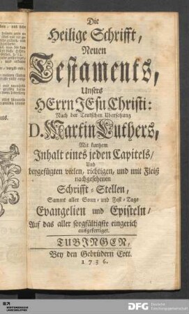 Die Heilige Schrifft, Neuen Testaments...