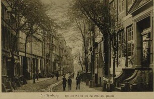 Alt-Hamburg. Bei den Mühren von der Mitte aus gesehen
