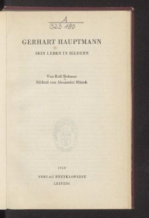 Gerhart Hauptmann : sein Leben in Bildern