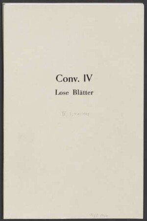 Convolut IV: Lose Blätter