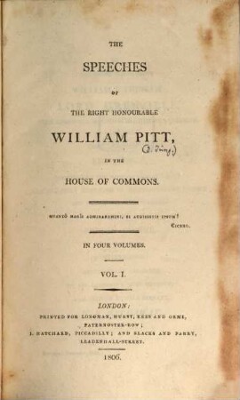 The speeches of ... William Pitt in the House of Commons : in four volumes. 1