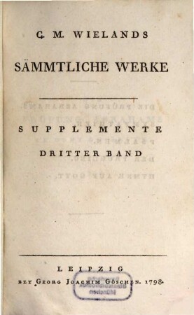 C.M. Wielands Sämmtliche Werke, Dritter Band. Supplemente
