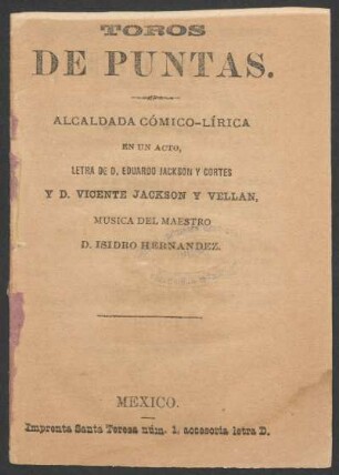 Toros de puntas : alcaldada cómico-lírica en un acto