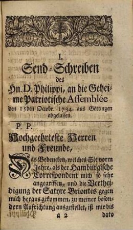 Vertheidigungs-Schrifft, oder Der geheimen Patriotischen Assemblée Anderweitiges Bedencken an Hn. D. und Profess. Philippi, handelnd Von dem Rechte der verdeckten Schreib-Art : bey Gelegenheit der zu Halle herausgekommenen infamen Charteque: Wahrhaffter Bericht eines hochberühmten Medici, &c. betitult, abgelassen : samt 2. curieusen Beylagen A. und B.