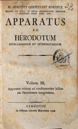 Apparatus ad Herodotum intelligendum et interpretandum, 3. Apparatus criticus ad constituendam lectionis Herodoteae integritatem