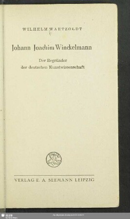 Johann Joachim Winckelmann : der Begründer der deutschen Kunstwissenschaft