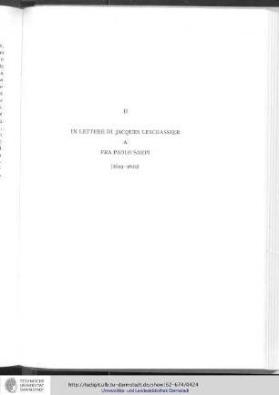 II. IX lettere di Jacques Leschassier a Paolo SArpi