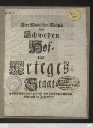 Jhro Königlichen Majestät von Schweden Hof- und Kriegs-Staat