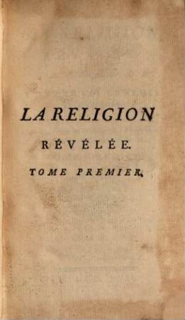 La Réligion Révélée, Défendue Contre Les Ennemis qui l'ont attaquée, 1