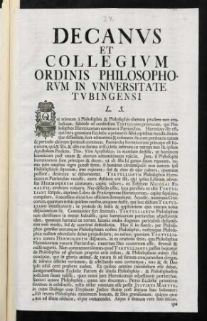 Decanvs Et Collegivm Ordinis Philosophorvm In Vniversitate Tvbingensi L. S.