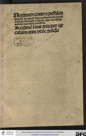 Regimen contra pestilentiam. [Enth.:] Regimen sanitatis per circulum anni