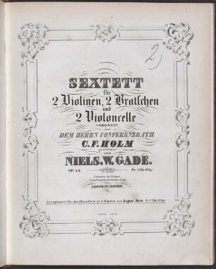 Sextett für 2 Violinen, 2 Bratschen und 2 Violoncelle : op. 44
