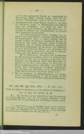 XXI. (Zu GO. §§ 120 a, 139 a. - S. 109, 134) Gesetz, betreffend die Anfertigung und Verzollung von Zündhölzern. Vom 13. Mai 1884 (RGBl. S. 49)