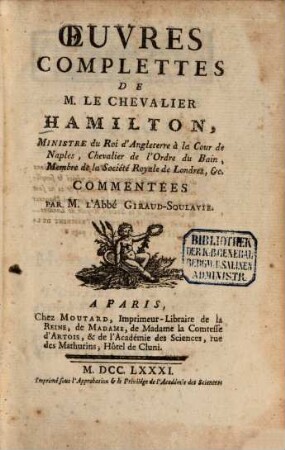 Oeuvres Complettes De M. Le Chevalier Hamilton, Ministre du Roi d'Angleterre ...