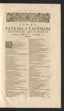 Index Patrum, Et Aliorum Authorum: Qui Passim In Hac Parte I. Tomi I. allegantur