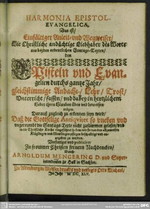 Harmonia epistol-evangelica, das ist, Einfältiger Anleit- und Wegweiser, wie Christliche ... Liebhaber des Worts ...