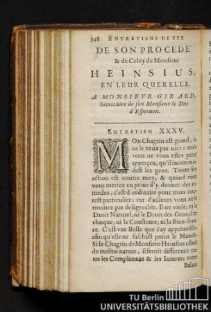 Entretiens De Feu De Son Procede' & de Celuy de Monsieur Heinsius, En Leur Querelle. A Monsievr Girard, Secretaire de feu Monsieur le Duc d'Espernon. Entretien XXXV.