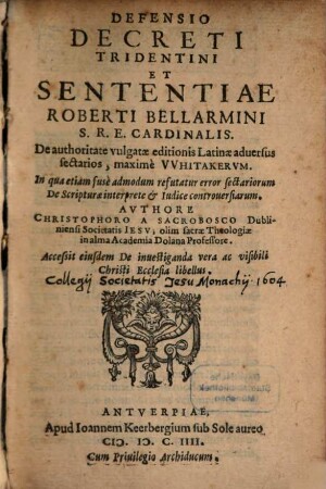 Defensio Decreti Tridentini et Sententiae Rob. Bellarmini