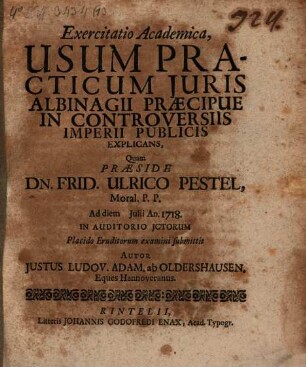 Exercitatio acad. usum practicum iuris Albinagii praecipue in controversiis Imperii publicis explicans