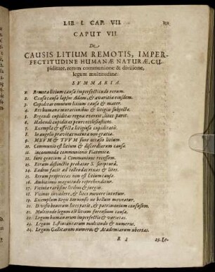 Caput VII. De Causis Litium Remotis, Imperfectitudine Humanæ Naturæ, cupiditate, rerum communione & divisione, legum multitudine.