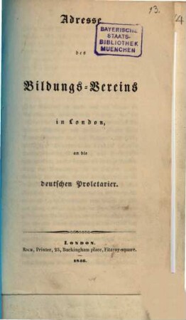 Adresse des Bildungs-Vereins in London, au die deutschen Proletarier