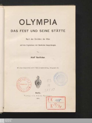 Olympia : das Fest und seine Stätte ; nach den Berichten der Alten und den Ergebnissen der Deutschen Ausgrabungen