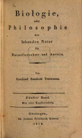 Biologie, oder Philosophie der lebenden Natur für Naturforscher und Ärzte, 5
