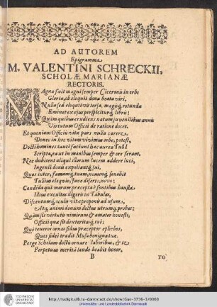 Ad Autorem Epigramma M. Valentini Schreckii Scholae Marianae Rectoris.