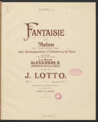 Fantaisie pour violon sur l'hymne national russe : avec accompagnement d'orchestre ou de piano : Op. 1