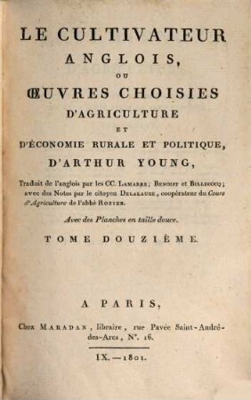 Le cultivateur anglois, ou oeuvres choisies d'agriculture, et d'économie rurale et politique, 12