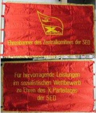 Ehrenbanner des Zentralkomitees der Sozialistischen Einheitspartei Deutschlands zum 10. Parteitag
