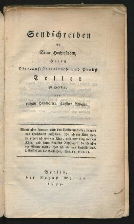 Sendschreiben an Seine Hochwürden, Herrn Oberconsistorialrath und Probst Teller zu Berlin, von einigen Hausvätern jüdischer Religion