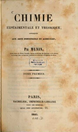Chimie expérimentale et théorique, appliquée aux arts indistruels et agricoles, 1