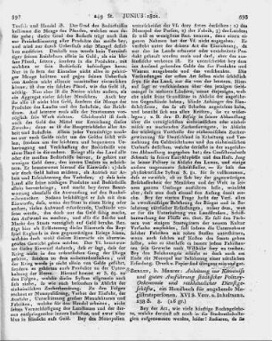 Berlin, b. Maurer: Anleitung zur Kentniss und guten Ausführung städtischer Polizey-Oekonomie und rathhäuslicher Dienstgeschäfte, ein Handbuch für angehende Magistratspersonen. XVI S. Vorr. u. Inhaltsanz. 238 S. 8.