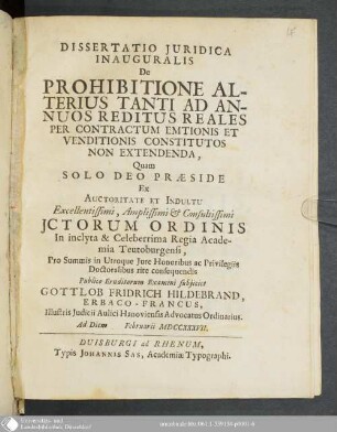 Dissertatio Juridica Inauguralis De Prohibitione Alterius Tanti Ad Annuos Reditus Reales Per Contractum Emtionis Et Venditionis Constitutos Non Extendenda