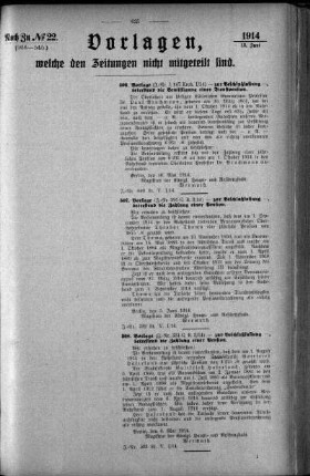 Anlage: Noch zu No.22. (506-545.), Vorlagen, welche den Zeitungen nicht mitgeteilt sind