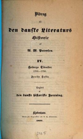 Bidrag til den danske Literaturs Historie, 4,1. Holbergs tidsalder 1700 - 1750