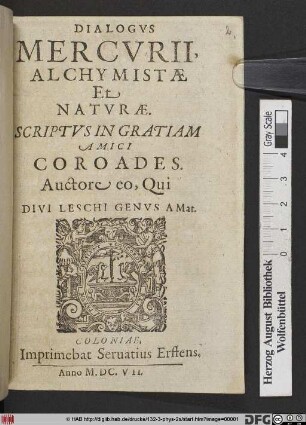 Dialogus Mercurii, Alchymistae Et Naturae : Scriptus In Gratiam Amici Coroades