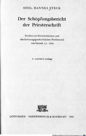 Der Schöpfungsbericht der Priesterschrift : Studien zur literarkritischen und überlieferungsgeschichtlichen Problematik von Genesis 1,1 - 2,4a
