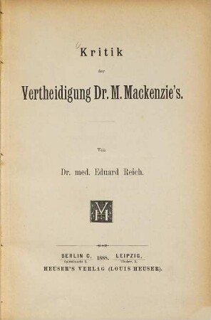 Kritik der Vertheidigung Dr. M. Mackenzie's