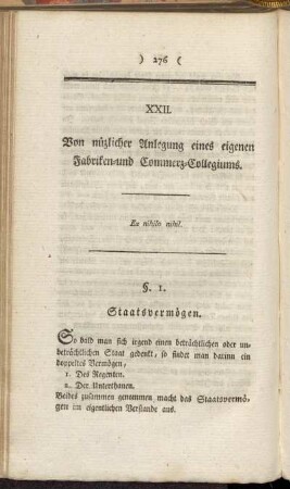 XXII. Von nüzlicher Anlegung eines eigenen Fabriken- und Commerz-Collegiums.