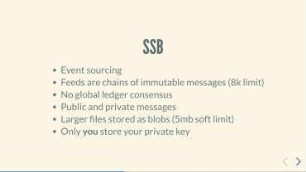 'Butts in the Browser: In this talk we'll look at building social p2p applications running directly in the browser using secure scuttlebutt.