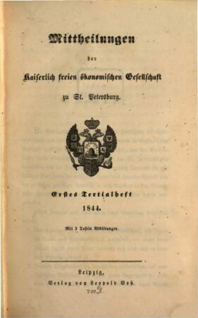 Mittheilungen der Kaiserlichen Freien Ökonomischen Gesellschaft zu St. Petersburg, 1844